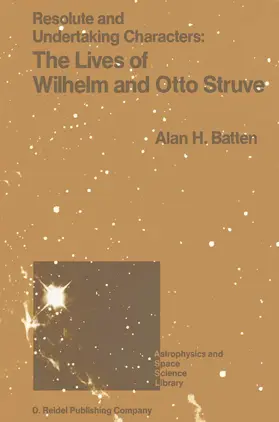 Batten | Resolute and Undertaking Characters: The Lives of Wilhelm and Otto Struve | Buch | 978-94-010-7798-9 | sack.de