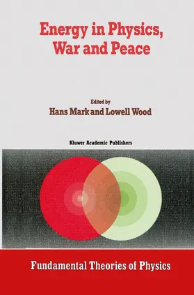 Mark / Wood |  Energy in Physics, War and Peace | Buch |  Sack Fachmedien