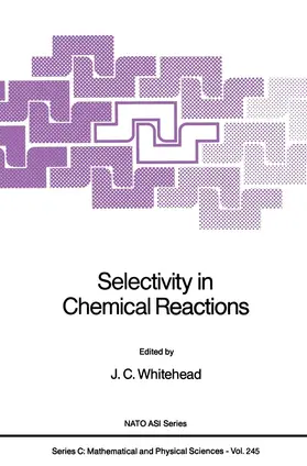 Whitehead | Selectivity in Chemical Reactions | Buch | 978-94-010-7870-2 | www.sack.de