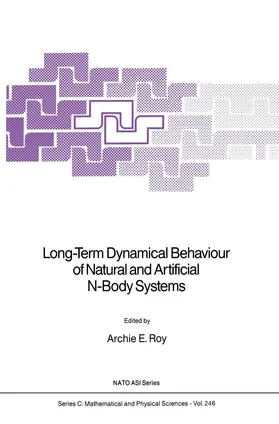 Roy |  Long-Term Dynamical Behaviour of Natural and Artificial N-Body Systems | Buch |  Sack Fachmedien
