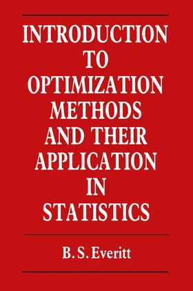 Everitt |  Introduction to Optimization Methods and their Application in Statistics | Buch |  Sack Fachmedien