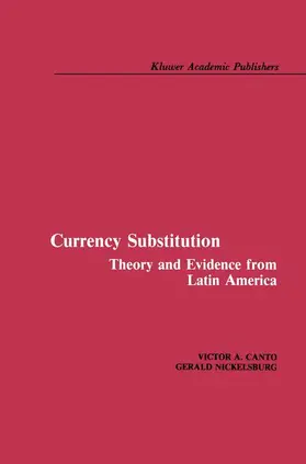 Canto / Nickelsburg |  Currency Substitution | Buch |  Sack Fachmedien