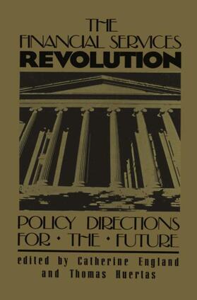 Huertas / England | The Financial Services Revolution | Buch | 978-94-010-7971-6 | sack.de