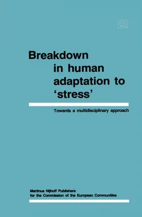 Cullen |  Breakdown in Human Adaptation to 'Stress' Volume II | Buch |  Sack Fachmedien