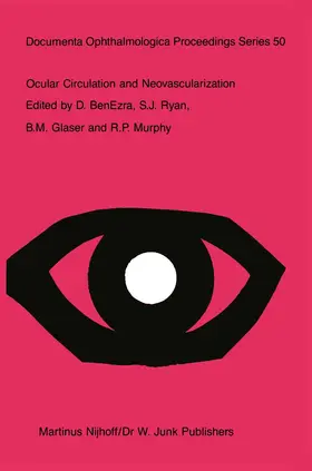 Benezra / Ryan / Glaser |  Ocular Circulation and Neovascularization | Buch |  Sack Fachmedien