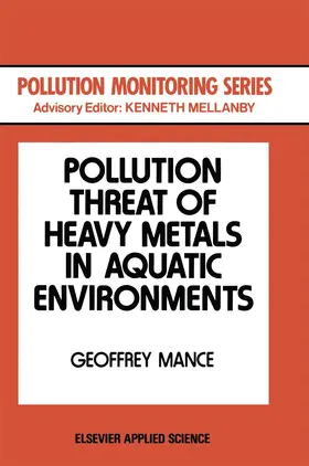 Mance |  Pollution Threat of Heavy Metals in Aquatic Environments | Buch |  Sack Fachmedien