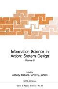 Larson / Debons |  Information Science in Action: System Design | Buch |  Sack Fachmedien