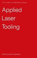 Perez-Amor / Soares |  Applied Laser Tooling | Buch |  Sack Fachmedien