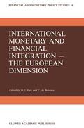 de Boissieu / Fair |  International Monetary and Financial Integration ¿ The European Dimension | Buch |  Sack Fachmedien