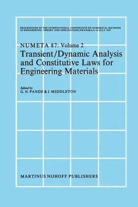 Middleton / Pande | Transient/Dynamic Analysis and Constitutive Laws for Engineering Materials | Buch | 978-94-010-8135-1 | www.sack.de