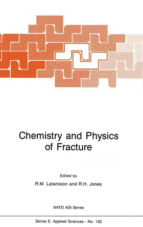 Jones / Latanision |  Chemistry and Physics of Fracture | Buch |  Sack Fachmedien