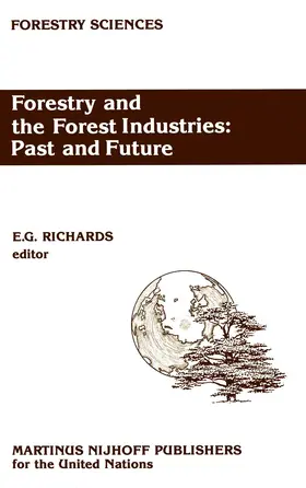Richards | Forestry and the Forest Industries: Past and Future | Buch | 978-94-010-8142-9 | sack.de