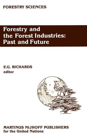 Richards | Forestry and the Forest Industries: Past and Future | Buch | 978-94-010-8142-9 | sack.de