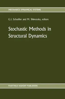 Shinozuka / Schuëller |  Stochastic Methods in Structural Dynamics | Buch |  Sack Fachmedien