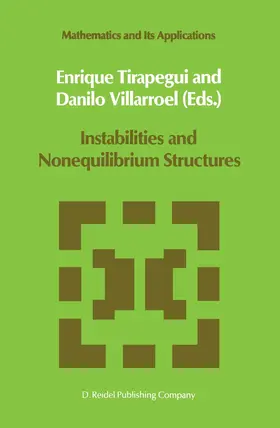 Villarroel / Tirapegui |  Instabilities and Nonequilibrium Structures | Buch |  Sack Fachmedien