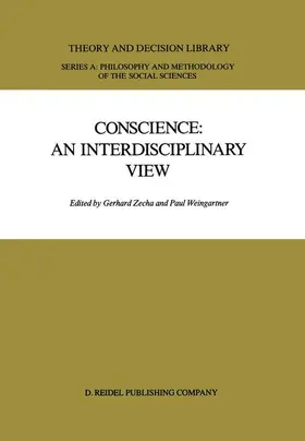 Weingartner / Zecha | Conscience: An Interdisciplinary View | Buch | 978-94-010-8200-6 | sack.de