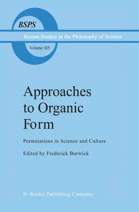 Burwick | Approaches to Organic Form | Buch | 978-94-010-8237-2 | www.sack.de