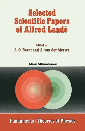 van der Merwe / Barut |  Selected Scientific Papers of Alfred Landé | Buch |  Sack Fachmedien