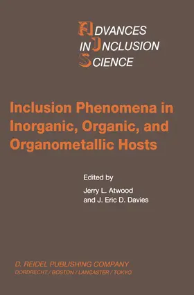 Davies / Atwood | Inclusion Phenomena in Inorganic, Organic, and Organometallic Hosts | Buch | 978-94-010-8269-3 | sack.de