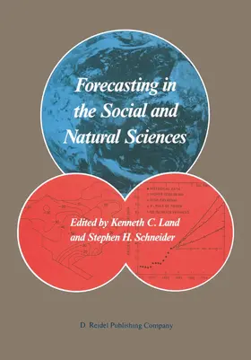 Schneider / Land | Forecasting in the Social and Natural Sciences | Buch | 978-94-010-8279-2 | www.sack.de