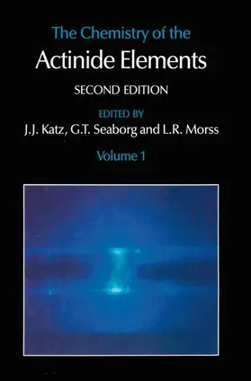 Katz / Morss / Seaborg |  The Chemistry of the Actinide Elements | Buch |  Sack Fachmedien