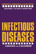 Dunbar / Brooks |  Infectious Diseases | Buch |  Sack Fachmedien