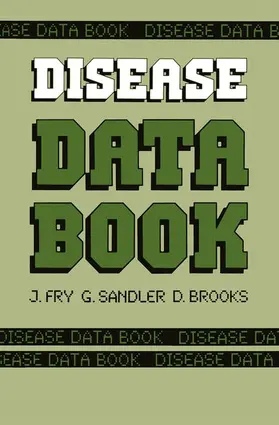 Fry / Sandler / Brooks |  Disease Data Book | Buch |  Sack Fachmedien