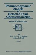 Thorne / Smith / Jackson |  Pharmacodynamic Models of Selected Toxic Chemicals in Man | Buch |  Sack Fachmedien