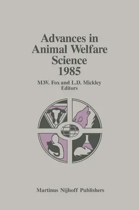 Fox / Mickley |  Advances in Animal Welfare Science 1985 | Buch |  Sack Fachmedien