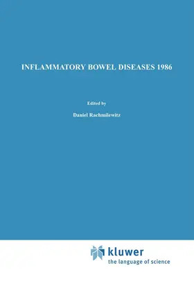 Rachmilewitz | Inflammatory Bowel Diseases 1986 | Buch | 978-94-010-8396-6 | www.sack.de