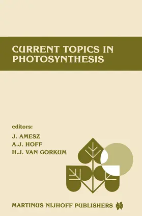 Amesz / van Gorkum / Hoff | Current topics in photosynthesis | Buch | 978-94-010-8463-5 | www.sack.de