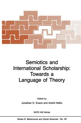 Helbo / Evans |  Semiotics and International Scholarship: Towards a Language of Theory | Buch |  Sack Fachmedien