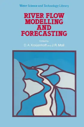 Kraijenhoff / Moll |  River Flow Modelling and Forecasting | Buch |  Sack Fachmedien