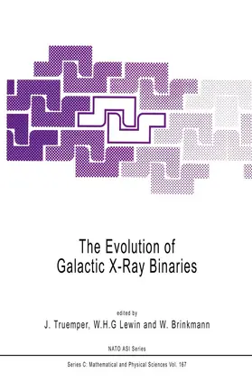Truemper / Lewin / Brinkmann | The Evolution of Galactic X-Ray Binaries | Buch | 978-94-010-8541-0 | www.sack.de