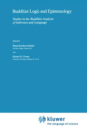 Evans / Matilal |  Buddhist Logic and Epistemology | Buch |  Sack Fachmedien