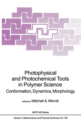 Winnik |  Photophysical and Photochemical Tools in Polymer Science | Buch |  Sack Fachmedien