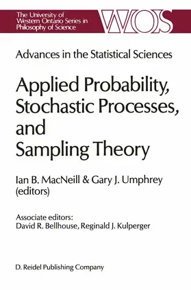 Umphrey / MacNeill | Advances in the Statistical Sciences: Applied Probability, Stochastic Processes, and Sampling Theory | Buch | 978-94-010-8622-6 | www.sack.de