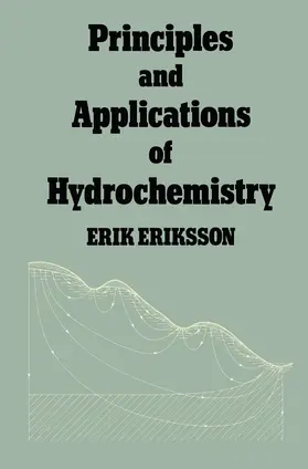 Eriksson |  Principles and Applications of Hydrochemistry | Buch |  Sack Fachmedien