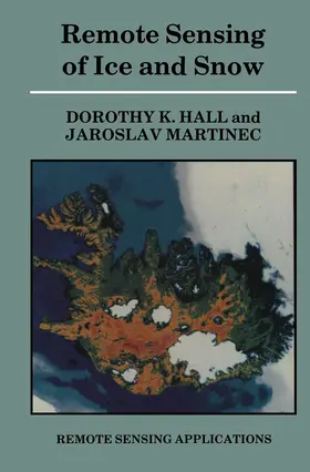 Hall |  Remote Sensing of Ice and Snow | Buch |  Sack Fachmedien