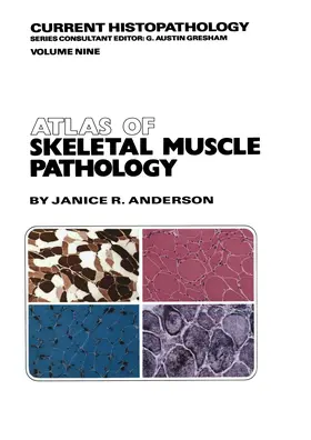 Anderson |  Atlas of Skeletal Muscle Pathology | Buch |  Sack Fachmedien