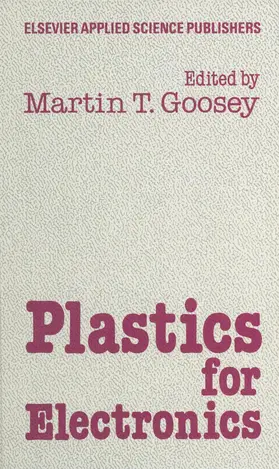 Goosey | Plastics for Electronics | Buch | 978-94-010-8690-5 | www.sack.de