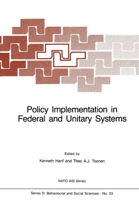 Hanf / Toonen |  Policy Implementation in Federal and Unitary Systems | Buch |  Sack Fachmedien