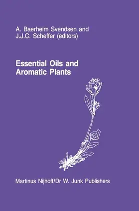 Scheffer / Baerheim Svendsen |  Essential Oils and Aromatic Plants | Buch |  Sack Fachmedien