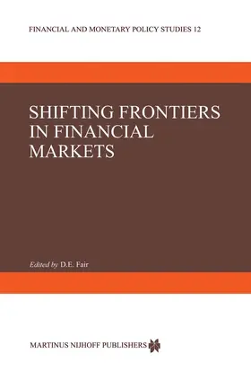 Fair | Shifting Frontiers in Financial Markets | Buch | 978-94-010-8782-7 | sack.de