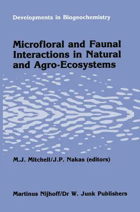 Nakas / Mitchell |  Microfloral and faunal interactions in natural and agro-ecosystems | Buch |  Sack Fachmedien