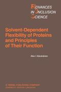 Käiväräinen |  Solvent-Dependent Flexibility of Proteins and Principles of Their Function | Buch |  Sack Fachmedien