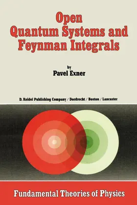Exner |  Open Quantum Systems and Feynman Integrals | Buch |  Sack Fachmedien