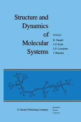 Daudel / Korb / Lemaistre | Structure and Dynamics of Molecular Systems | Buch | 978-94-010-8860-2 | www.sack.de