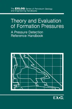 EXLOG / Whittaker |  Theory and Evaluation of Formation Pressures | Buch |  Sack Fachmedien