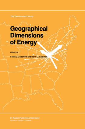 Solomon / Calzonetti |  Geographical Dimensions of Energy | Buch |  Sack Fachmedien